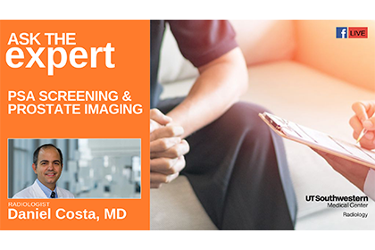 Dr. Costa Covers Prostate Cancer Screening in Latest Ask the Expert
