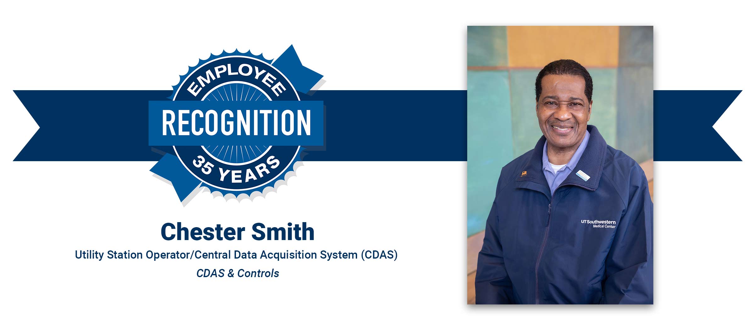 Chester Smith, photo of man, Employee Recognition 35 years emblem, Chester Smith, Utility Station Operator, CDAS & Control