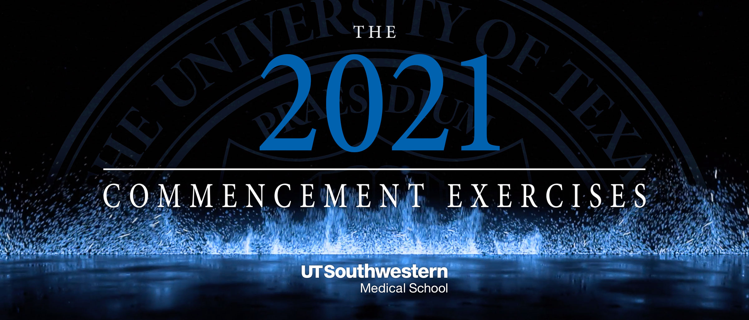 The 2021 Commencement Exercises