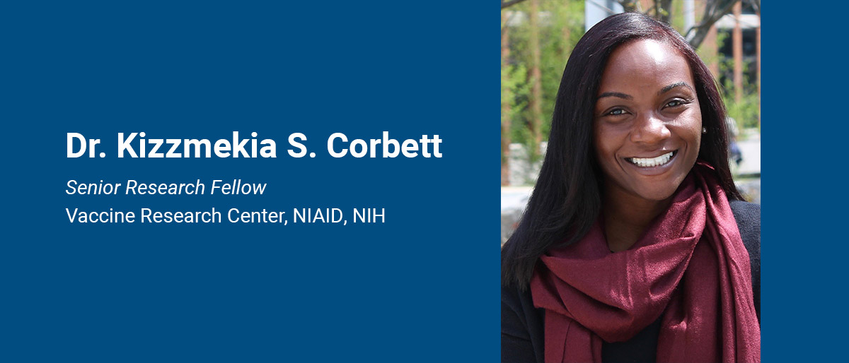 Dr. Kizzmekia S. Corbett, senior research fellow at NIAID