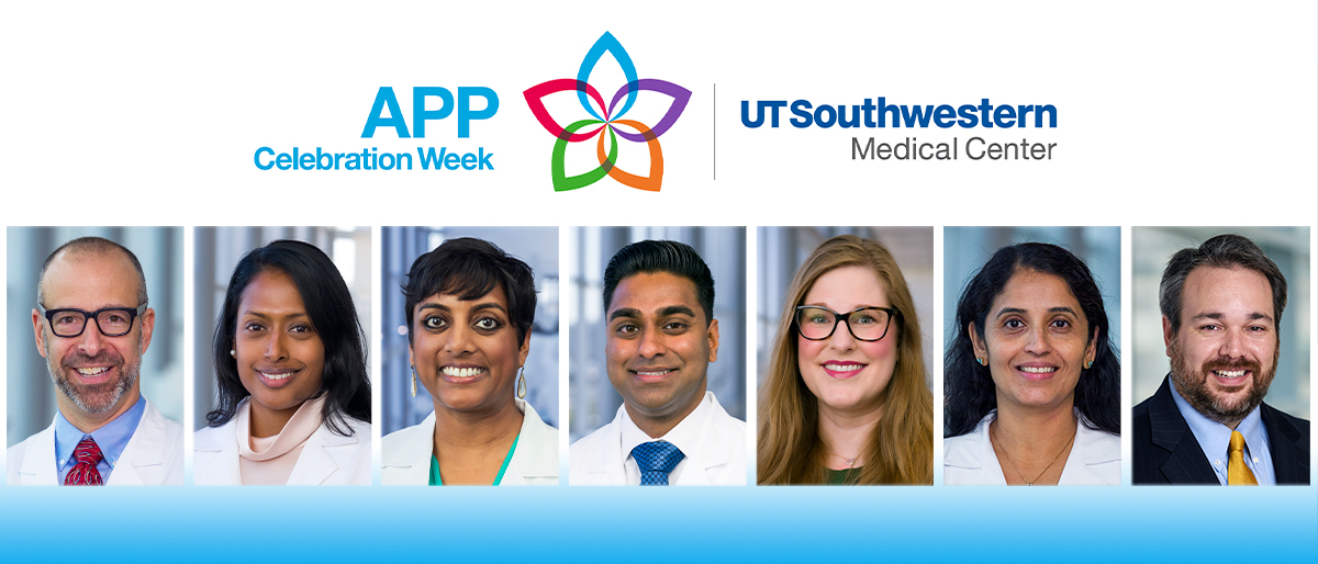 APP Celebration Week logo and UTSW logo, 7 headshots