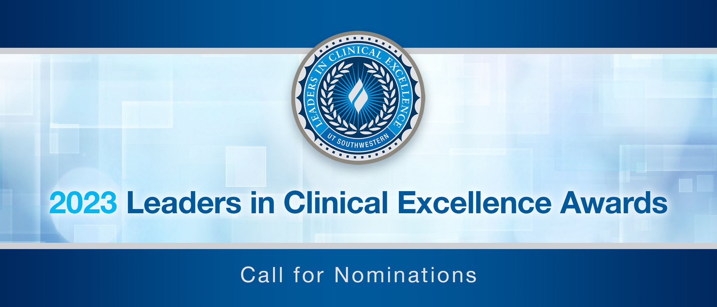 2023 Leaders in Clinical Excellence Awards - call for nominations