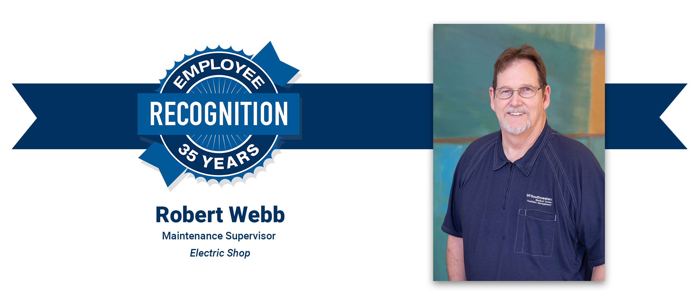 Robert Webb, photo of man, Employee Recognition 35 years emblem, Robert Webb, Maintenance supervisor, electric shop