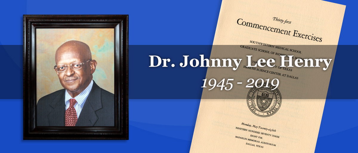 In Memoriam: Dr. Johnny Lee Henry, part of a duo that integrated UTSW  Medical School