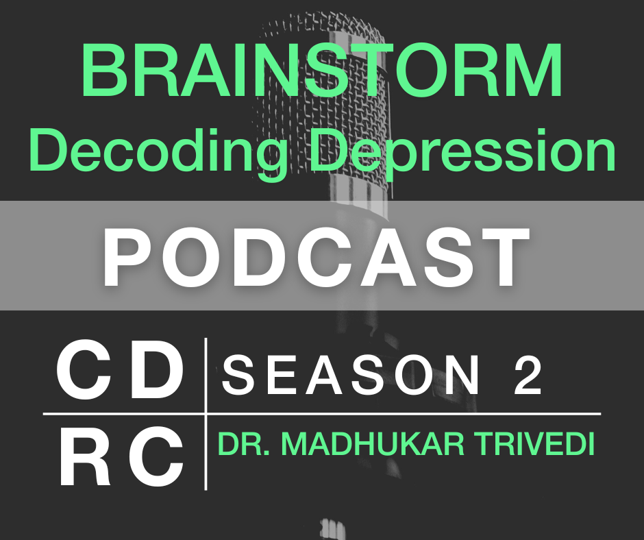 Brainstorm Decoding Depression podcast 