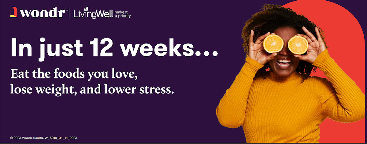 Wondr billboard with text that reads: In just 12 weeks... Eat the foods you love, lose weight, and lower stress. and showing woman with orange slices over her eyes.