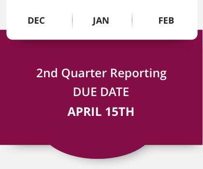DEC JAN FEB 1st quarter reporting due date January 15th