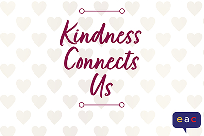 Join the Employee Advisory Council for their 2022 Kindness Connects Us campaign