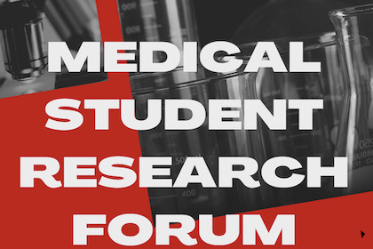 60th Annual Medical Student Research Forum