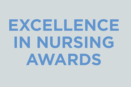 Nominate an outstanding nurse for a 2020 Excellence in Nursing award