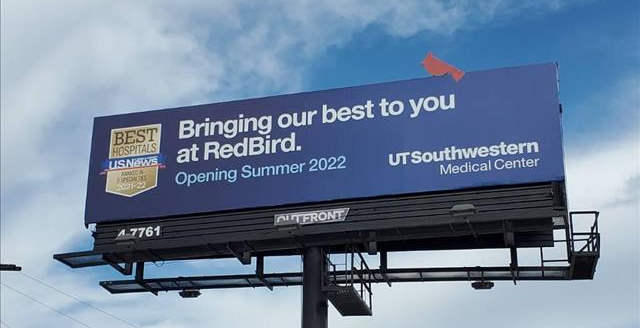 Billboard saying Bringing our best to you at RedBird - Opening Summer 2022 - UT Southwestern Medical Center